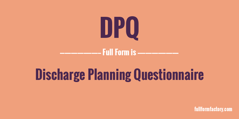 dpq-full-form