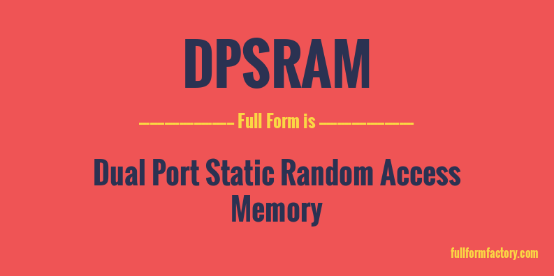 dpsram-full-form
