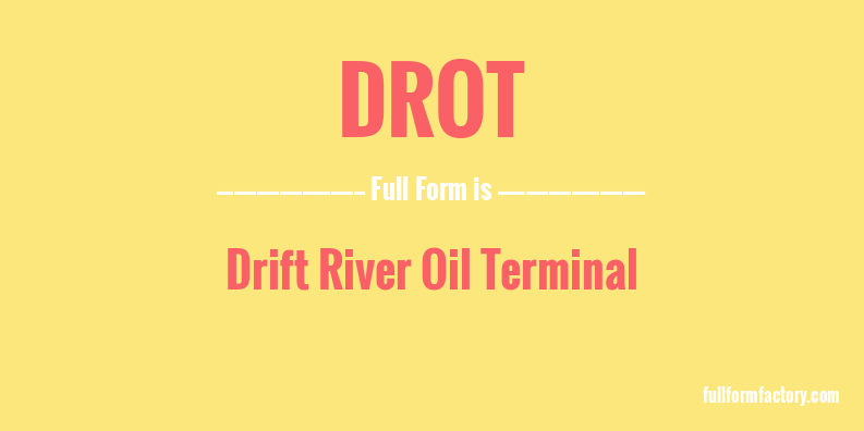 drot-full-form