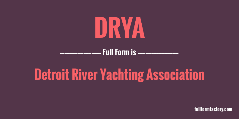 drya-full-form