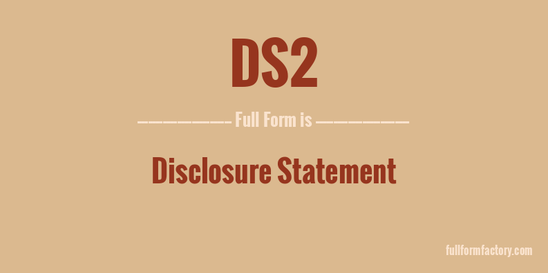 ds2-full-form