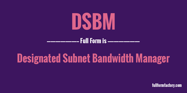 dsbm-full-form