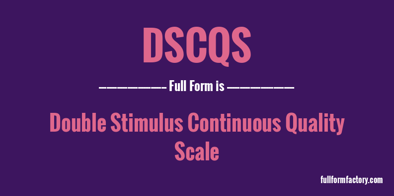 dscqs-full-form