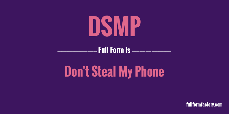 dsmp-full-form