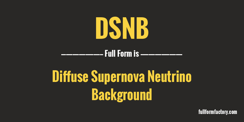 dsnb-full-form