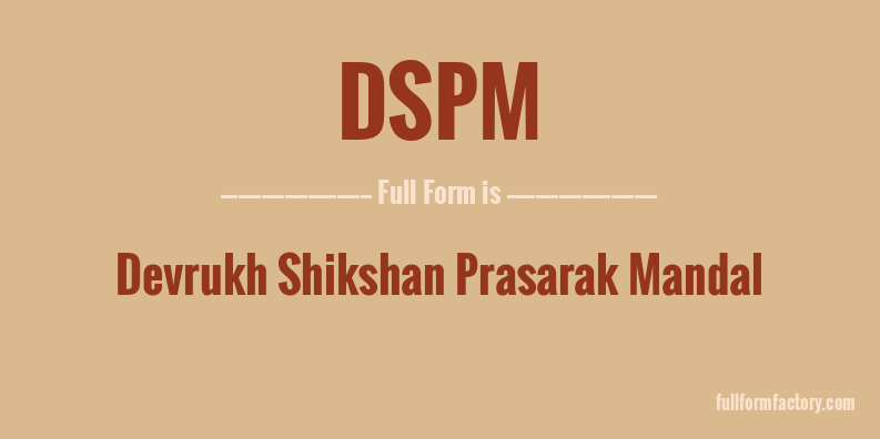dspm-full-form