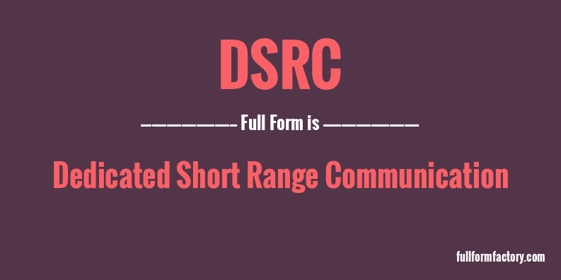 dsrc-full-form