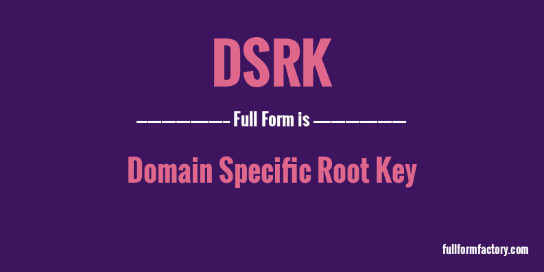 dsrk-full-form