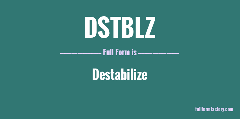dstblz-full-form