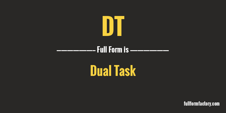 dt-full-form