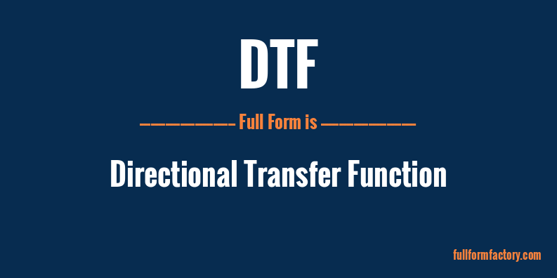 dtf-full-form