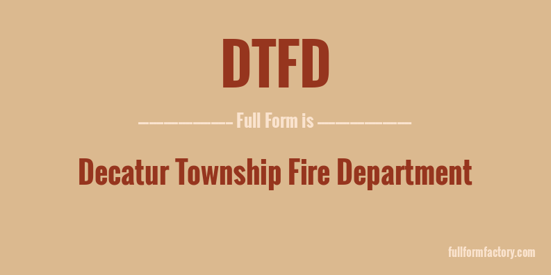 dtfd-full-form