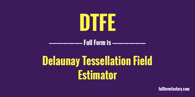 dtfe-full-form