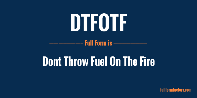 dtfotf-full-form