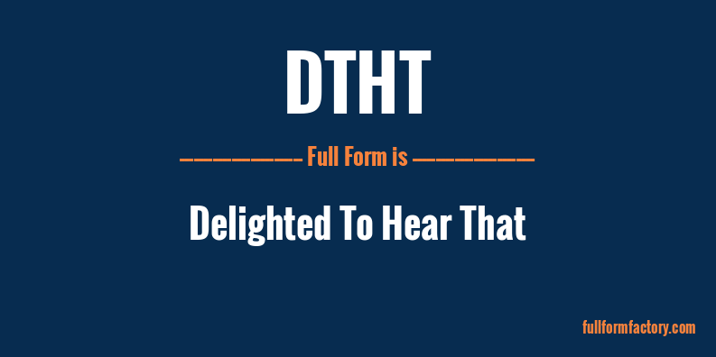 dtht-full-form