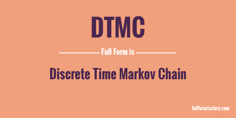 dtmc-full-form