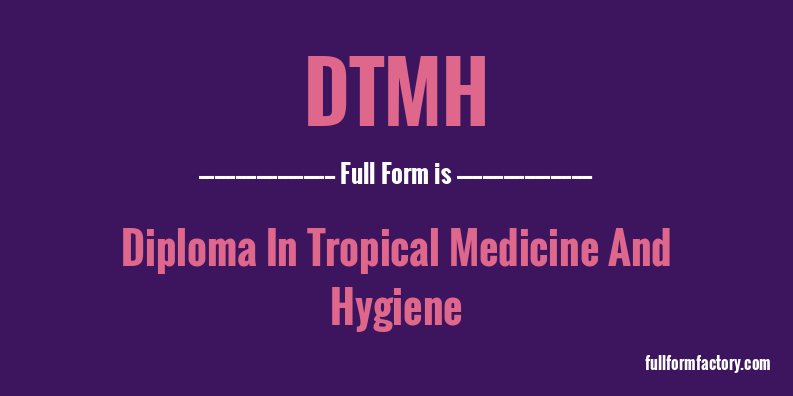 dtmh-full-form