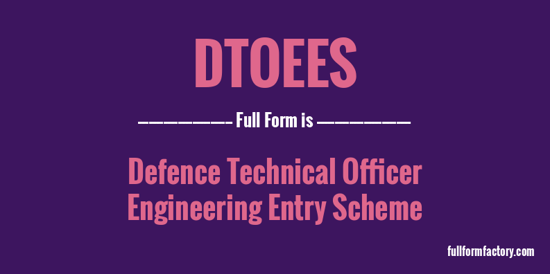 dtoees-full-form