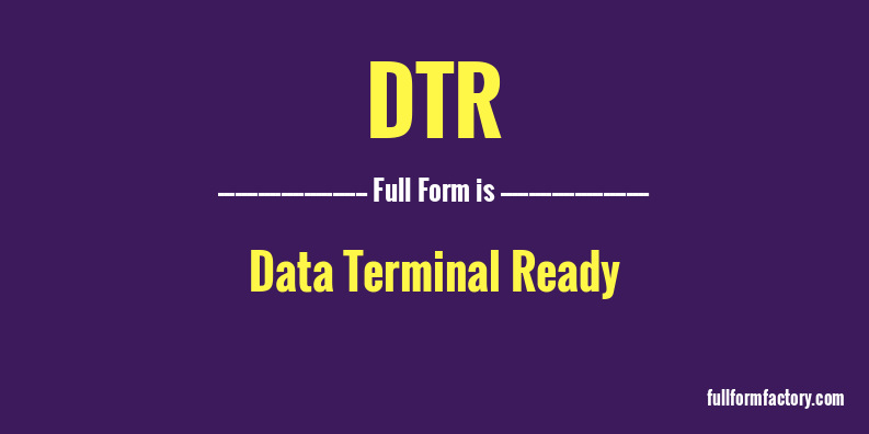 dtr-full-form