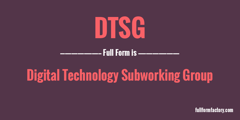 dtsg-full-form