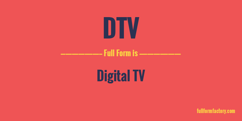 dtv-full-form
