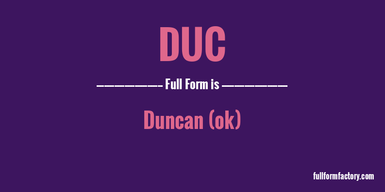 duc-full-form