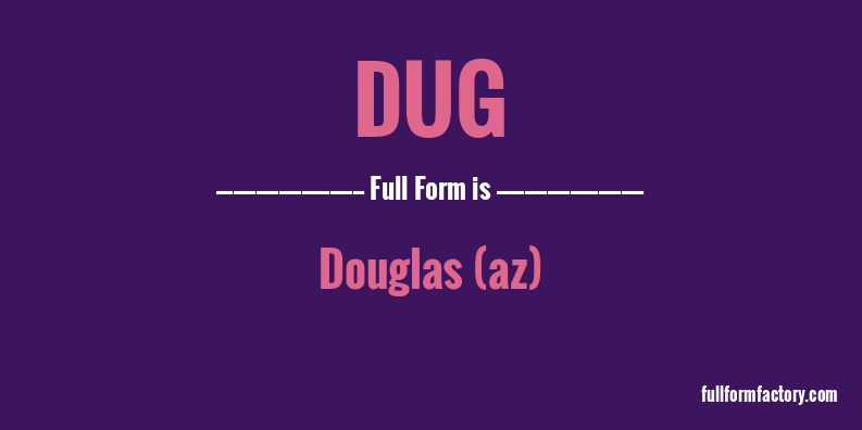dug-full-form