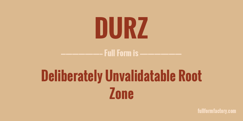 durz-full-form