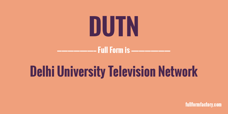 dutn-full-form