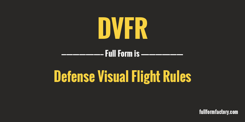 dvfr-full-form