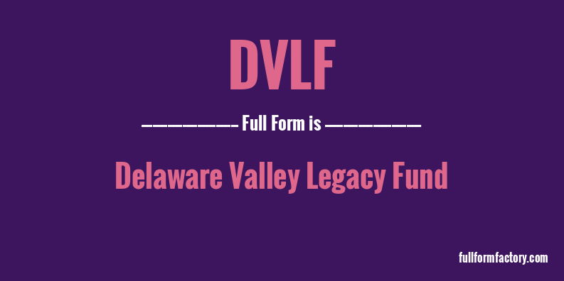 dvlf-full-form