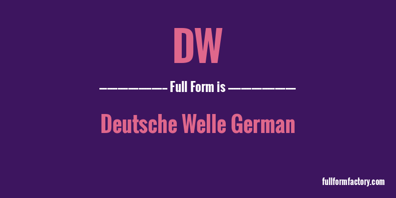 dw-full-form