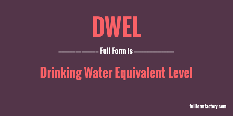 dwel-full-form
