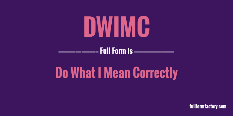 dwimc-full-form