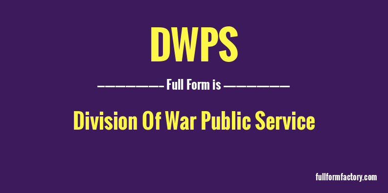 dwps-full-form