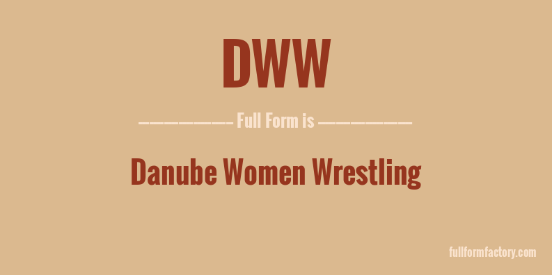 dww-full-form