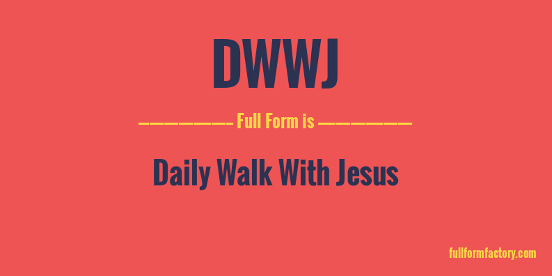 dwwj-full-form
