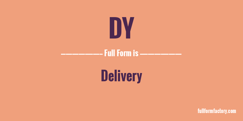 dy-full-form