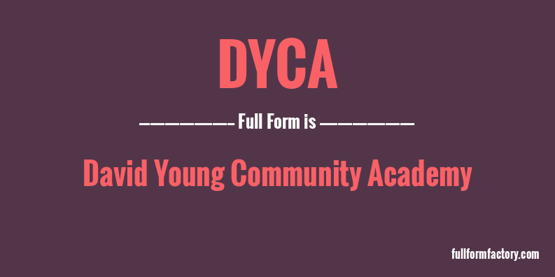 dyca-full-form