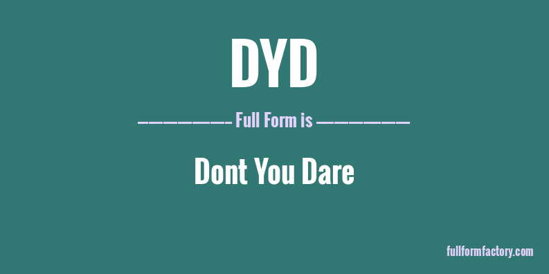 dyd-full-form