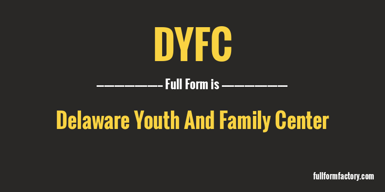 dyfc-full-form