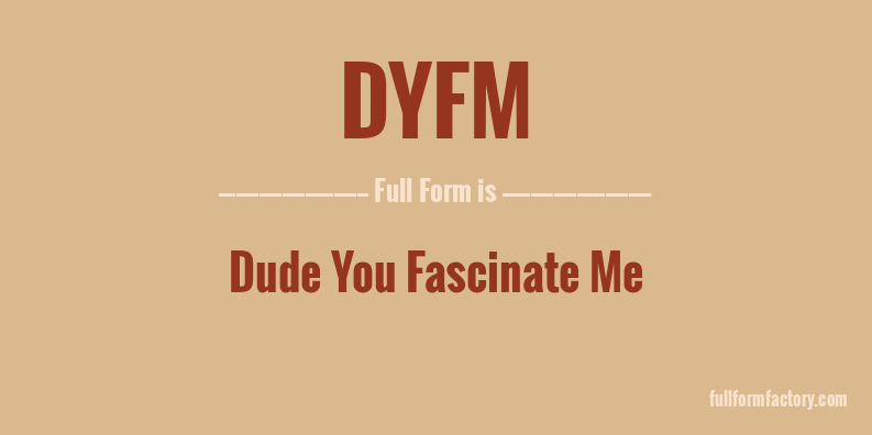 dyfm-full-form