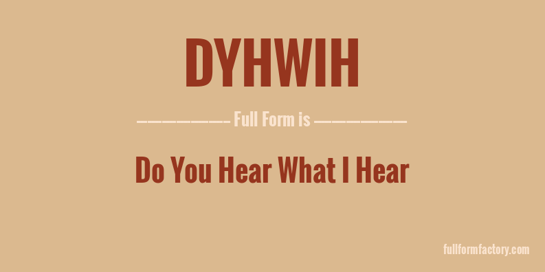 dyhwih-full-form