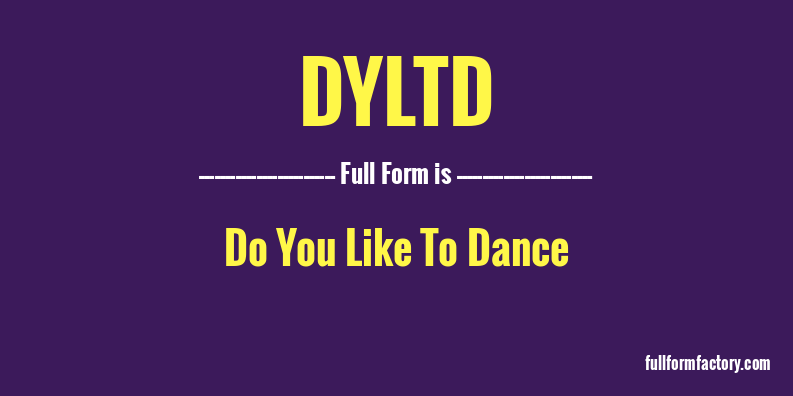 dyltd-full-form