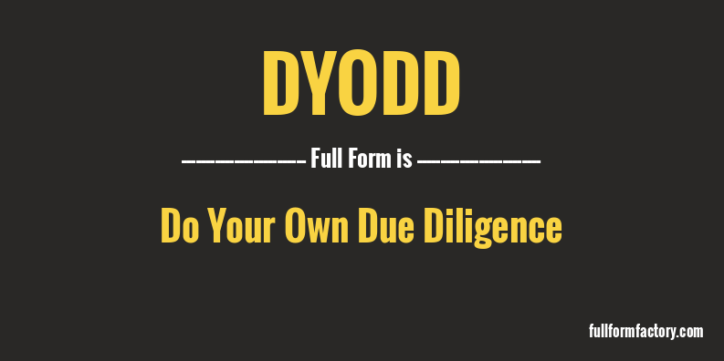 dyodd-full-form