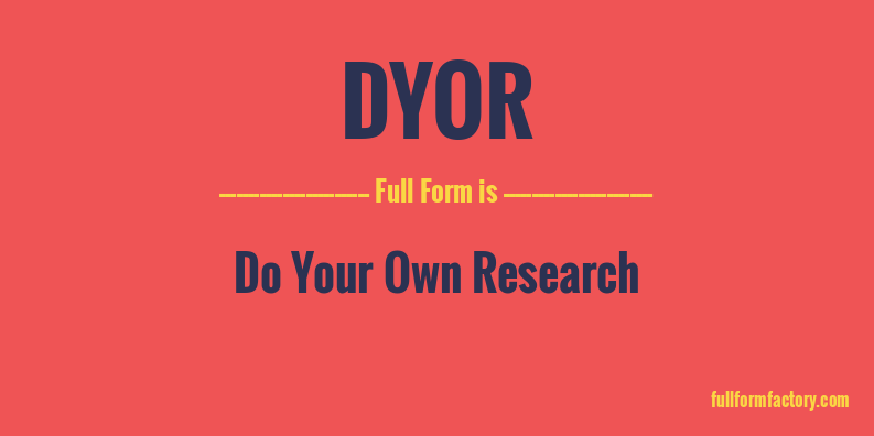 dyor-full-form