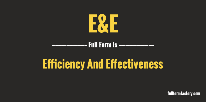 e&e-full-form