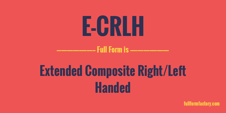 e-crlh-full-form