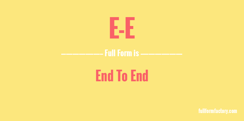 e-e-full-form
