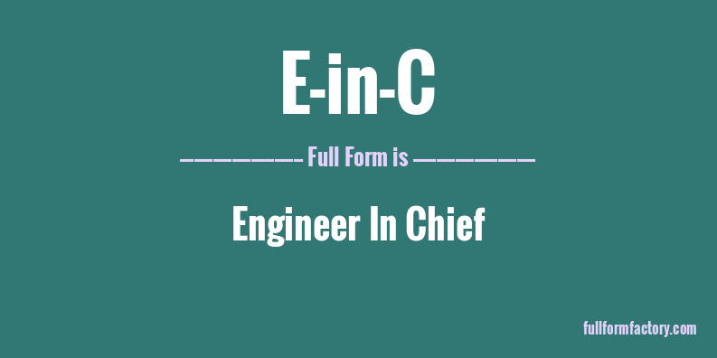 e-in-c-full-form